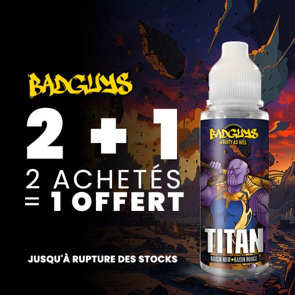 [Offer] 2+1 Titan 0mg 100ml - Bad Guys