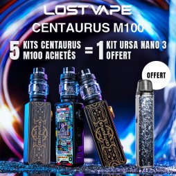 [Offre] 5+1 Centaurus M100 - Lost Vape