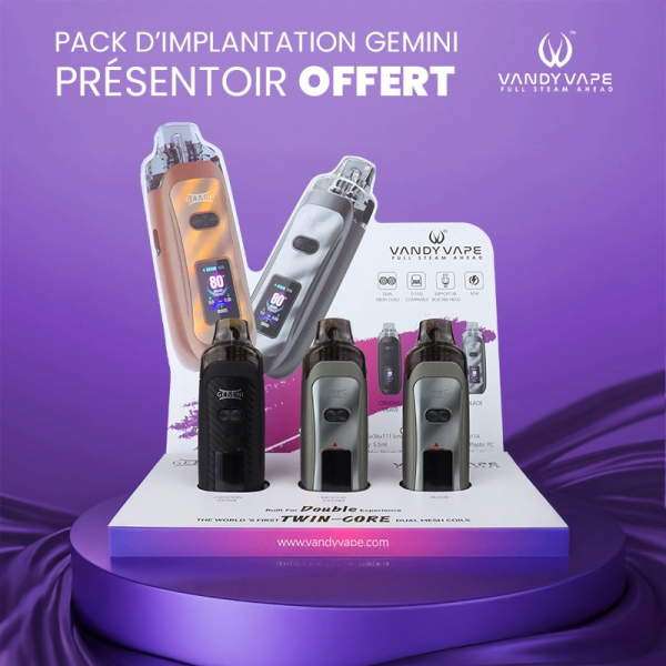 [Pack] Offre D'implantation Pod Gemini - Vandy Vape