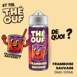 Framboise Sauvage 0mg 100ml - Thé Ouf