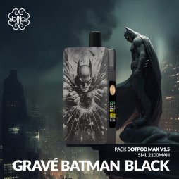 Pack DotPod Max V1.5 5ml 2100mAh Gravé Batman Black - Dotmod