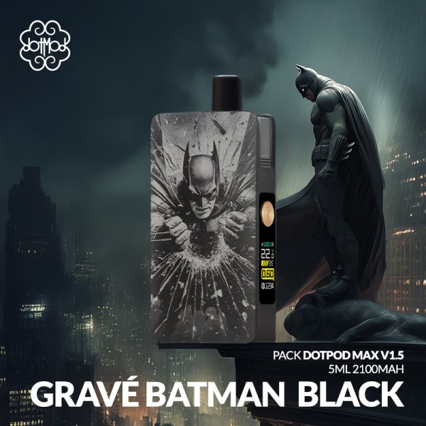 Pack DotPod Max V1.5 5ml 2100mAh Gravé Batman Black - Dotmod