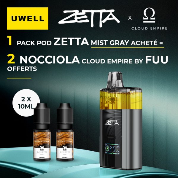 [Offre] 1 Pack Pod Zetta Mist Gray Acheté, 2 Nocciola 10ml Cloud Empire by Fuu Offerts - Uwell