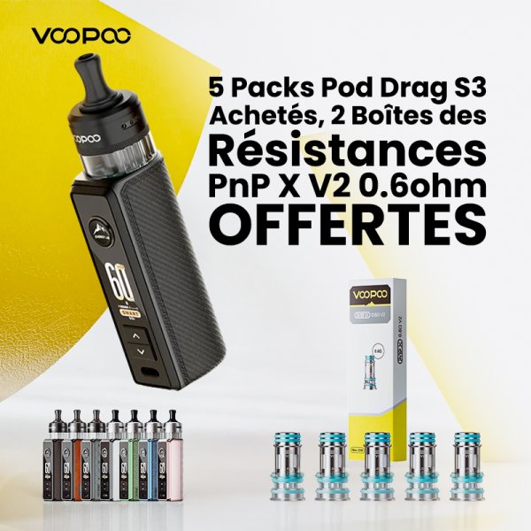 [Offre] 5 Packs Pod Drag S3 Achetés, 2 Boîtes des Résistances PnP X V2 0.6ohm Offertes - Voopoo