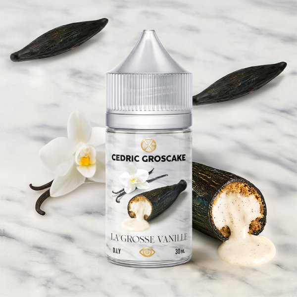 Concentré La Grosse Vanille 30ml - Cedric Groscake