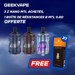 3 Z Nano MTL achetés, 1 boîte de résistances B MTL 0.8ohm offerte - Geekvape [Offre]