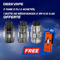 3 Z Fli 2 Tanks purchased, 1 box of Z XM 0.15 ohm coils free - Geekvape [Offer]
