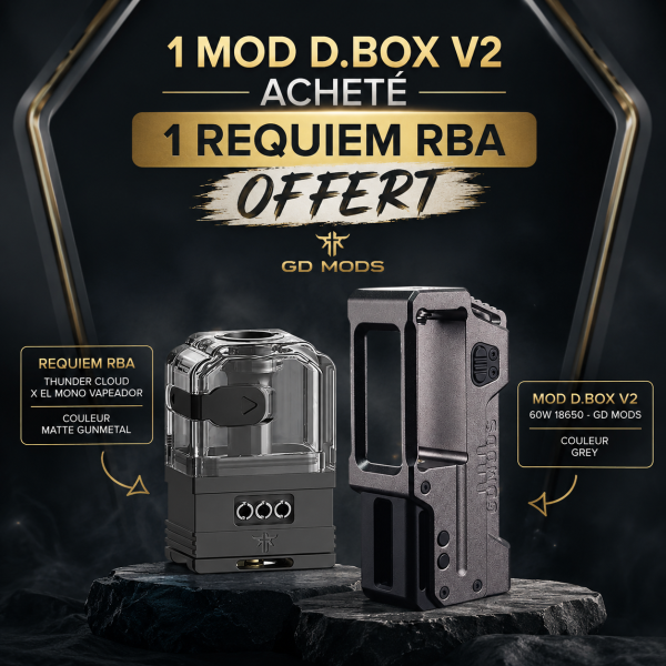1 Mod D.box V2 Acheté, 1 Requiem RBA Offert - GD mods