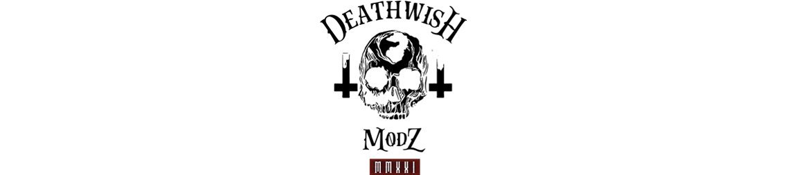 Deathwish Modz