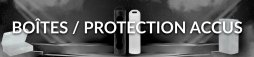 Boîtes / Protection accus