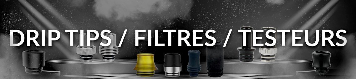 Drip tips / Filters / Testers