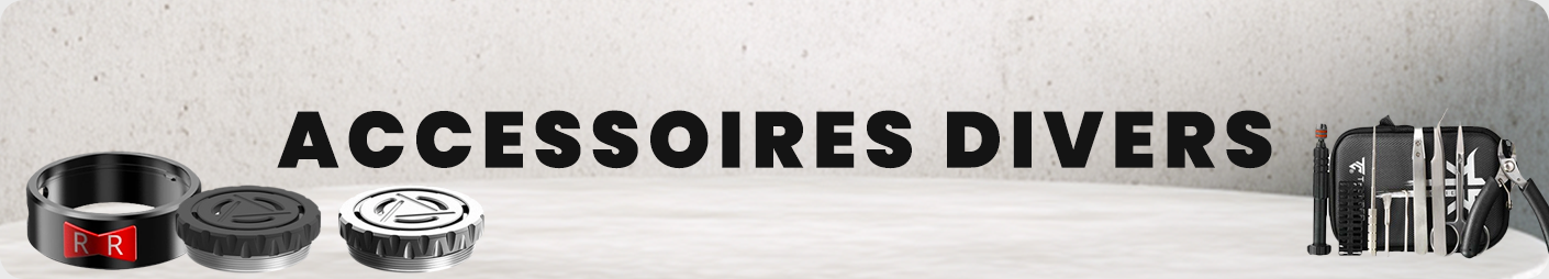 Accessoires Divers