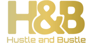 Huslte & Bustle